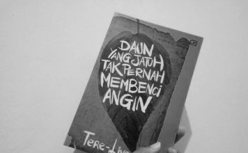 Daun yang Jatuh Tak Pernah Membenci Angin