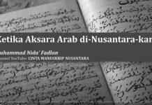 Review Kajian Filologi Dan Kodikologi: Ketika Aksara Arab Di-Nusantara-kan