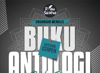 Undangan Menulis Buku Antologi Riuh Riau Kategori Cerpen