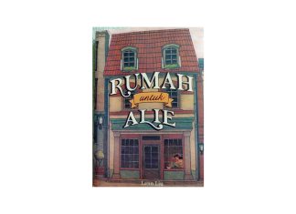 Resensi Novel Rumah Untuk Alie: Luka yang tak Pernah Sembuh