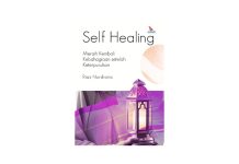 Resensi Buku Self Healing Karya Rias Nurdiana, Tiga Poin Penting: Seni Penyembuhan Diri