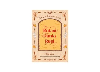 Resensi Novel Rotasi Dunia Reiji Karya Itakrn: Jejak Luka dan Harapan