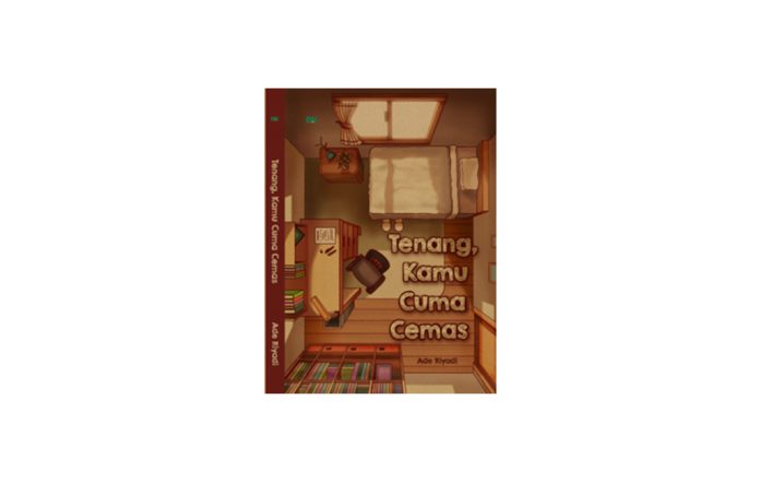 Resensi Buku Tenang, Kamu Cuma Cemas Ketika Cemas Tak Perlu Disembunyikan